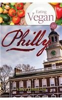 Eating Vegan in Philly