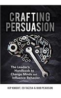 Crafting Persuasion