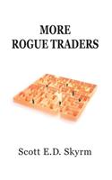 More Rogue Traders