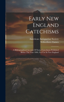 Early New England Catechisms