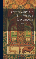 Dictionary Of The Welsh Language