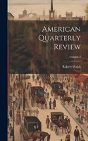 American Quarterly Review; Volume 2