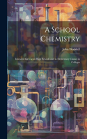 School Chemistry
