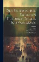 Briefwechsel zwischen Friedrich Engels und Karl Marx.