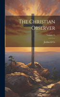 Christian Observer; Volume 15