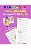 Dolch Sight Words Cursive Handwriting Workbook for Third Grade