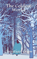 The Coldest World
