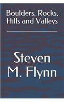 Boulders, Rocks, Hills and Valleys