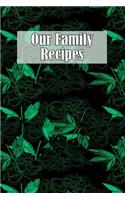 Our Family Recipes