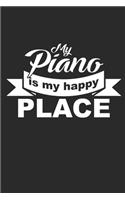 My Piano Is My Happy Place