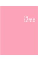 The Flamingo Notebook: Unlined/Plain Notebook - Large (8.5 x 11 inches) - 110 Pages, Softcover Journal