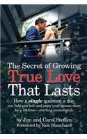 Secret of Growing True Love That Lasts