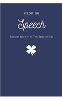 Wedding Speech Notebook Wedding Speech - Special Words for the Special Day