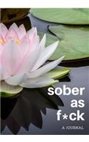 Sober as F*ck