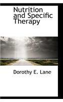 Nutrition and Specific Therapy