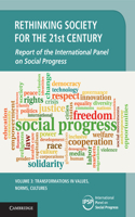 Rethinking Society for the 21st Century: Volume 3, Transformations in Values, Norms, Cultures