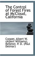 The Control of Forest Fires at McCloud, California