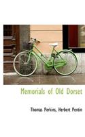 Memorials of Old Dorset