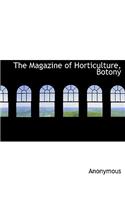 The Magazine of Horticulture, Botony