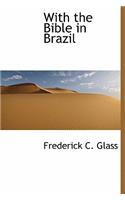 With the Bible in Brazil