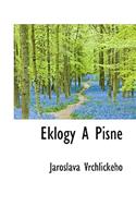 Eklogy a Pisne