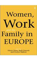 Women, Work and the Family in Europe