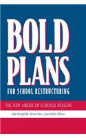 Bold Plans for School Restructuring