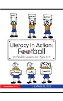 Literacy in Action: Football