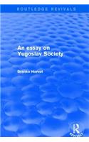 Essay on Yugoslav Society