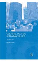 Cultural Politics and Asian Values