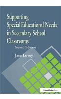 Supporting Special Educational Needs in Secondary School Classrooms