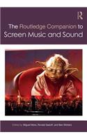 The Routledge Companion to Screen Music and Sound