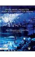 Digital Media, Projection Design, and Technology for Theatre
