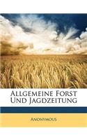 Allgemeine Forst Und Jagdzeitung