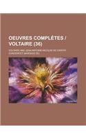 Oeuvres Completes - Voltaire (36 )