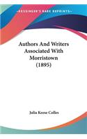 Authors And Writers Associated With Morristown (1895)