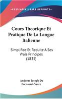 Cours Theorique Et Pratique de La Langue Italienne