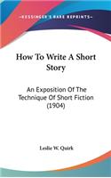 How to Write a Short Story