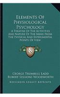 Elements of Physiological Psychology