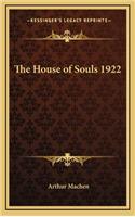 House of Souls 1922