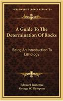 A Guide to the Determination of Rocks