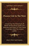 Pioneer Life in the West