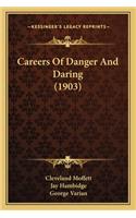 Careers of Danger and Daring (1903)