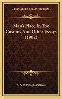 Man's Place in the Cosmos and Other Essays (1902)