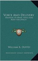 Voice And Delivery