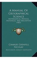 A Manual of Geographical Science