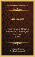 Sica Tragica