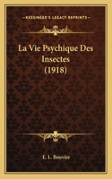 Vie Psychique Des Insectes (1918)