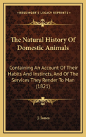 The Natural History Of Domestic Animals