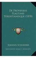 De Proverbiis Plautinis Terentianisque (1878)